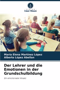 Der Lehrer und die Emotionen in der Grundschulbildung