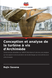 Conception et analyse de la turbine à vis d'Archimède