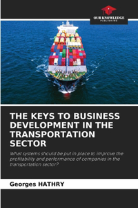 Keys to Business Development in the Transportation Sector