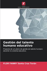 Gestión del talento humano educativo