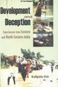 Development And Deception Experiences From Eastern And North-Eastern India. Vol.1