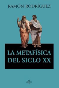 La metafisica del siglo XX