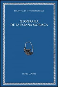 Geografia de la Espana morisca