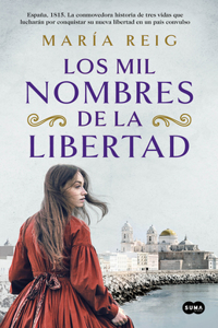 Mil Nombres de la Libertad / The Thousand Names of Freedom