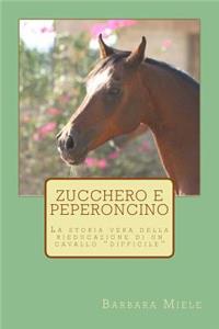 Zucchero e peperoncino