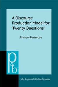 A  Discourse Production Model for 'Twenty Questions'
