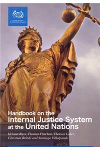Handbook on the Administration of Internal Justice in the United Nations