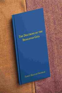 The Doctrine of the Bhagavad Gita
