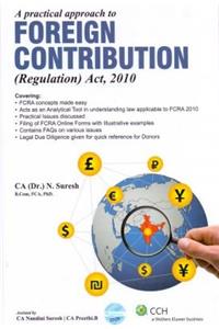 A Practical Approach to Foreign Contribution (Regulation) Act 2010