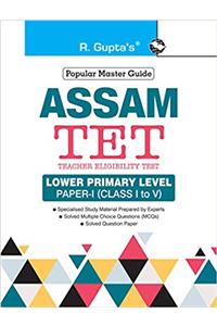 Assam TET: Lower Primary Level Paper-I (for Class I to V) Exam Guide