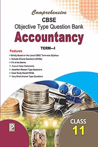 Comprehensive CBSE Objective Type Question Bank Accoutancy - XI (Term-I)