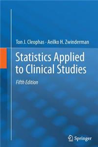 Statistics Applied to Clinical Studies