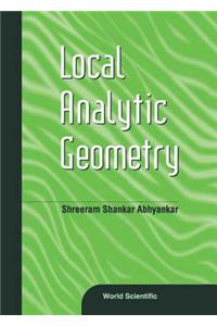 Local Analytic Geometry