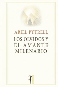 olvidos y el Amante Milenario