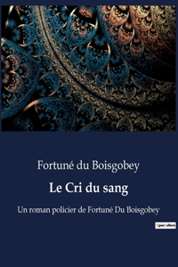Le Cri du sang
