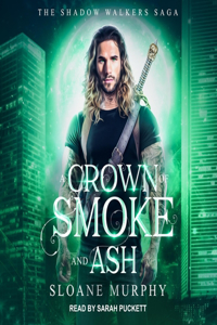 Crown of Smoke and Ash Lib/E
