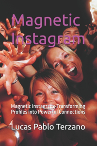 Magnetic Instagram