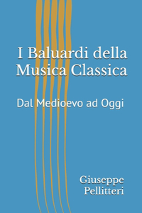 I Baluardi della Musica Classica
