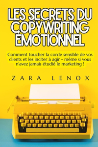 Les Secrets Du Copywriting Émotionnel