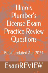 Illinois Plumber's License Exam Practice Review Questions