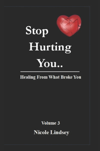 Stop Hurting You
