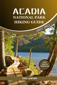 Acadia National Park Hiking Guide 2024/2025