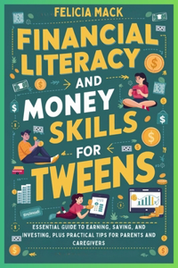 Financial Literacy and Money Skills for Tweens