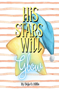 His Stars Will Glow