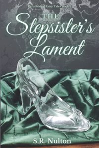 The Stepsister's Lament