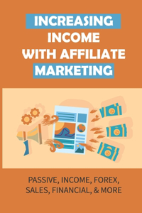 Increasing Income With Affiliate Marketing