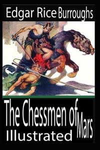The Chessmen of Mars Illustrated