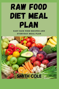 Raw Food Diet Meal Plan