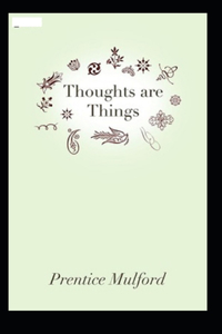 Thoughts are Things Annotated