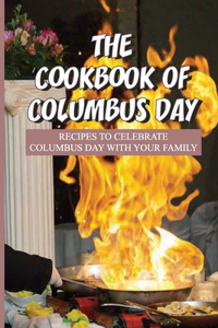 The Cookbook Of Columbus Day