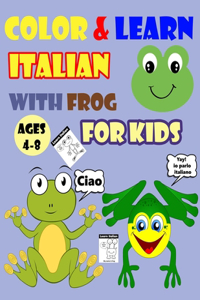 Color & Learn Italian with Frog for Kids Ages 4-8