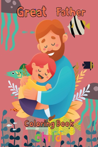 Great Father Coloring Book child