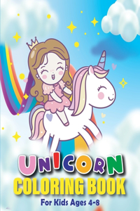 Unicorn Coloring Book for Kids ages 4-8 ( us edition ): 50+ Cute and adorable Little Unicorns and princess and animals