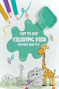Dot to Dot Coloring Book for Kids Ages 4-8