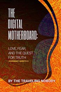 The Digital Motherboard