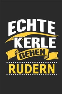 Echte Kerle gehen rudern
