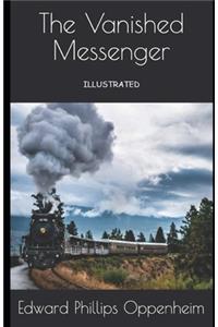 The Vanished Messenger Illustrated