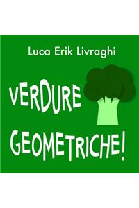 Verdure Geometriche!