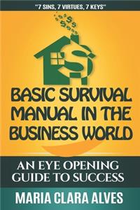 Basic Survival Manual in the Business World