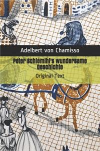 Peter Schlemihl's wundersame Geschichte
