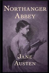 Northanger Abbey By Jane Austen The New Illustrated Version