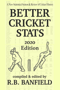 Better Cricket Stats: 2020 Edition