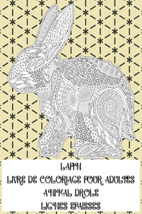 Livre de coloriage pour adultes - Lignes épaisses - Animal drôle - Lapin