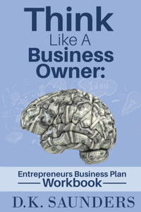 Think Like A Business Owner