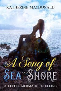 A Song of Sea and Shore