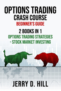 Options Trading Crash Course, Beginner's Guide